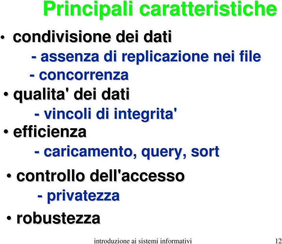 di integrita' efficienza - caricamento, query, sort controllo