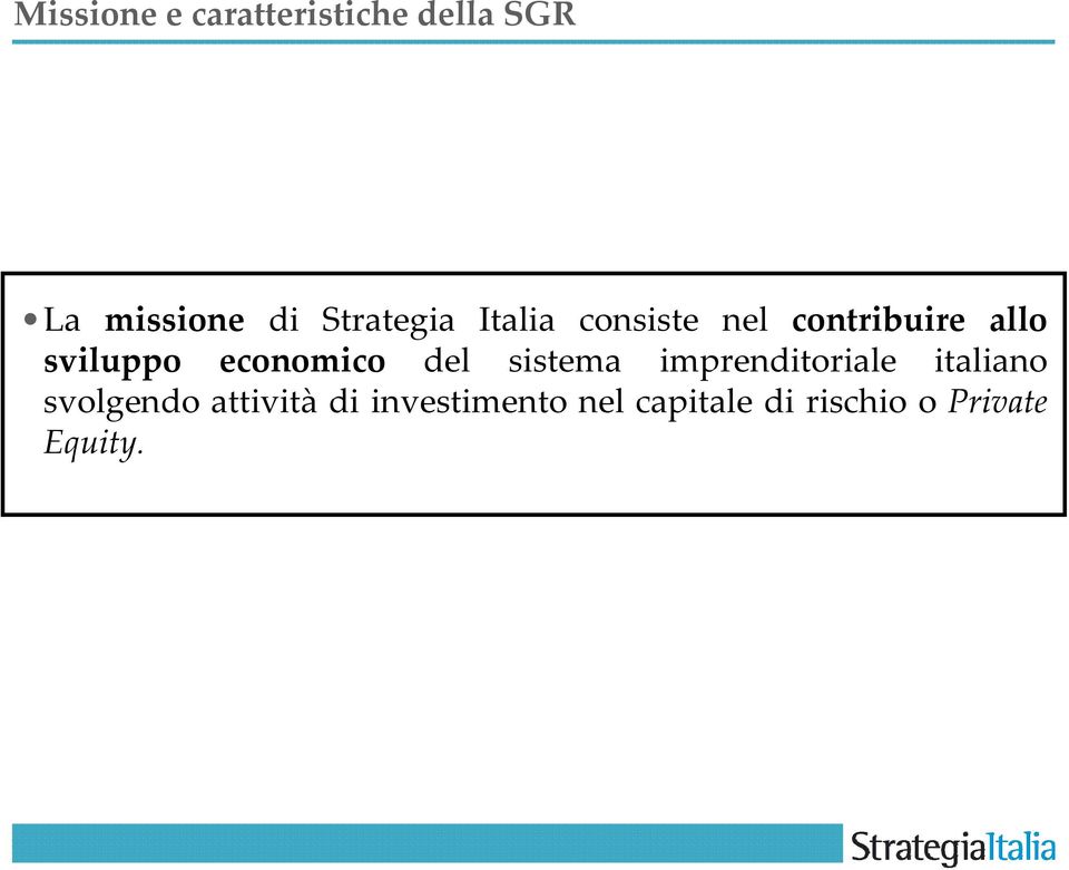 economico del sistema imprenditoriale italiano svolgendo