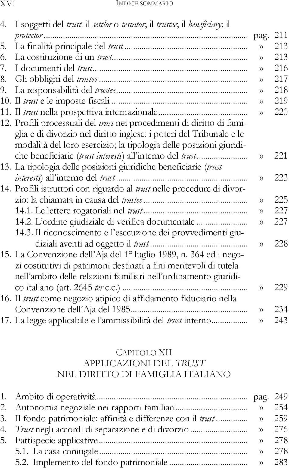 Il trust nella prospettiva internazionale...» 220 12.