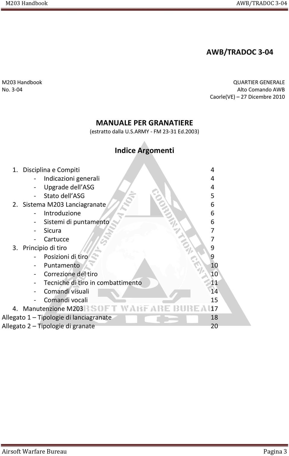 Sistema M203 Lanciagranate - Introduzione - Sistemi di puntamento - Sicura - Cartucce 3.