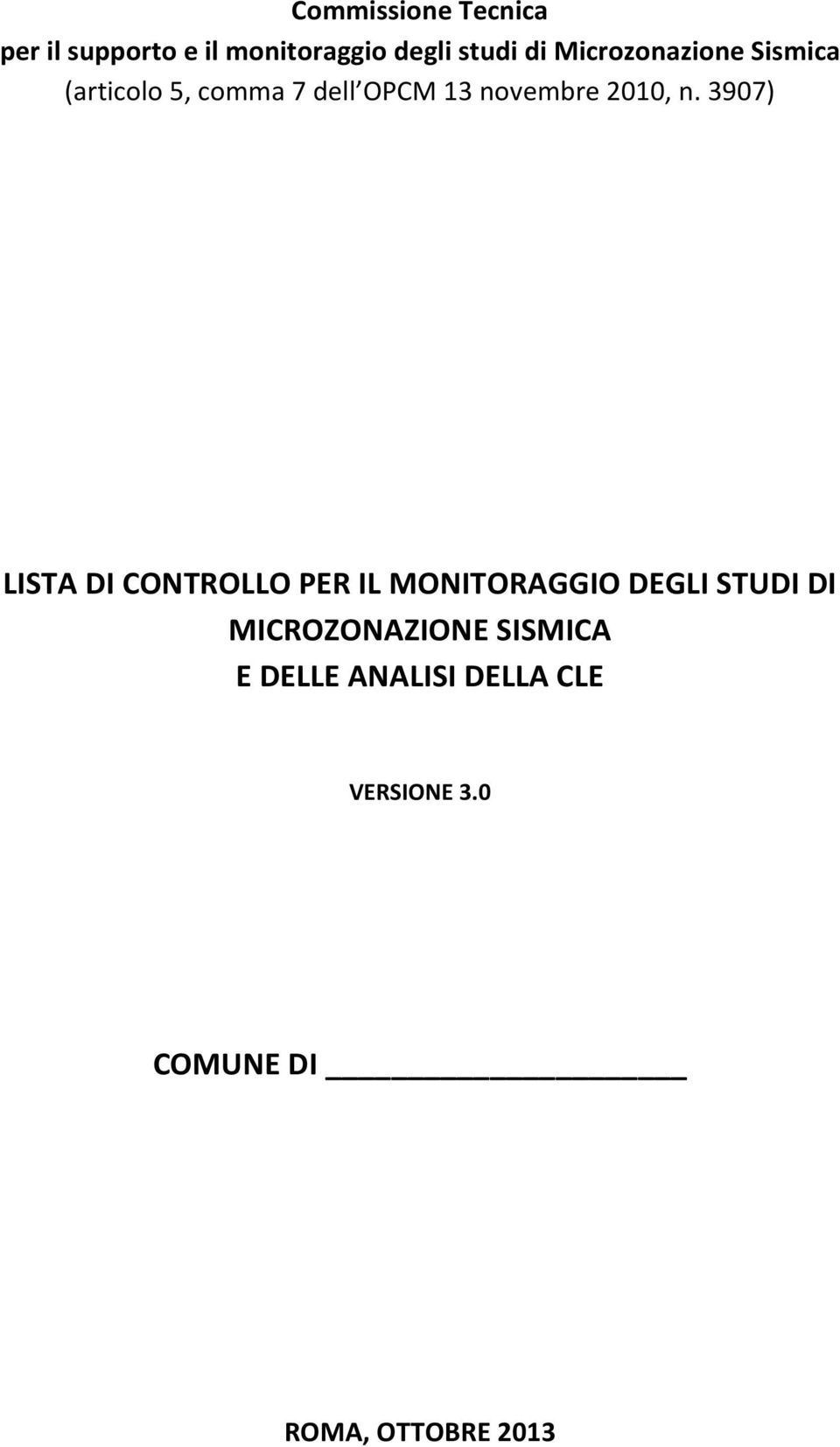 3907) LISTA DI CONTROLLO PER IL MONITORAGGIO DEGLI STUDI DI
