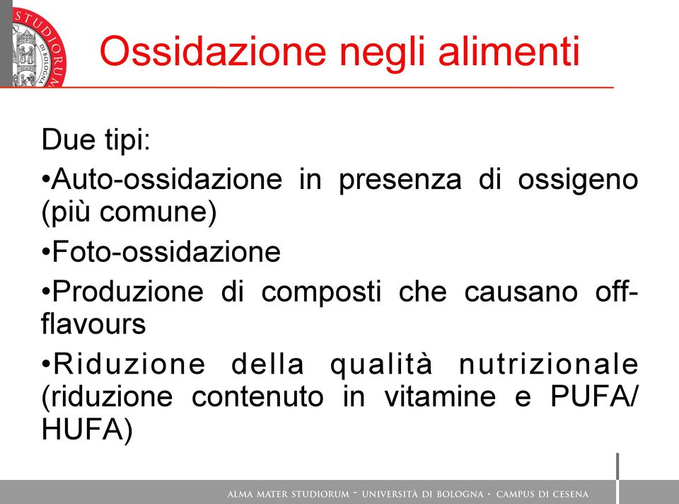 Produzione di composti che causano offflavours Riduzione