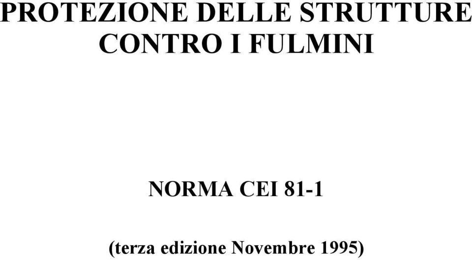 FULMINI NORMA CEI 81-1