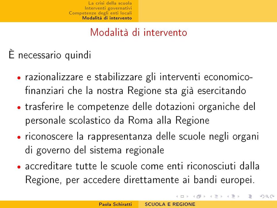 da Roma alla Regione riconoscere la rappresentanza delle scuole negli organi di governo del sistema