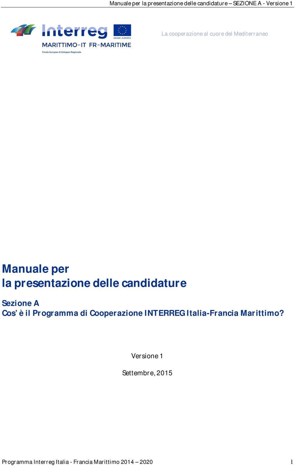 Cooperazione INTERREG Italia-Francia Marittimo?