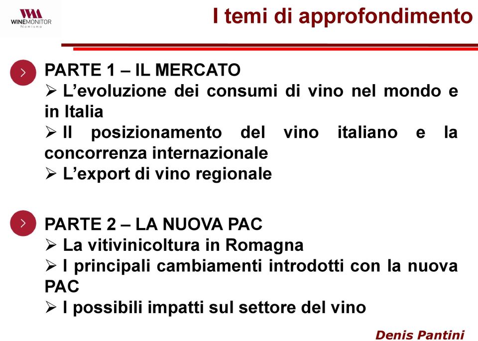 internazionale L export di vino regionale PARTE 2 LA NUOVA PAC La vitivinicoltura in