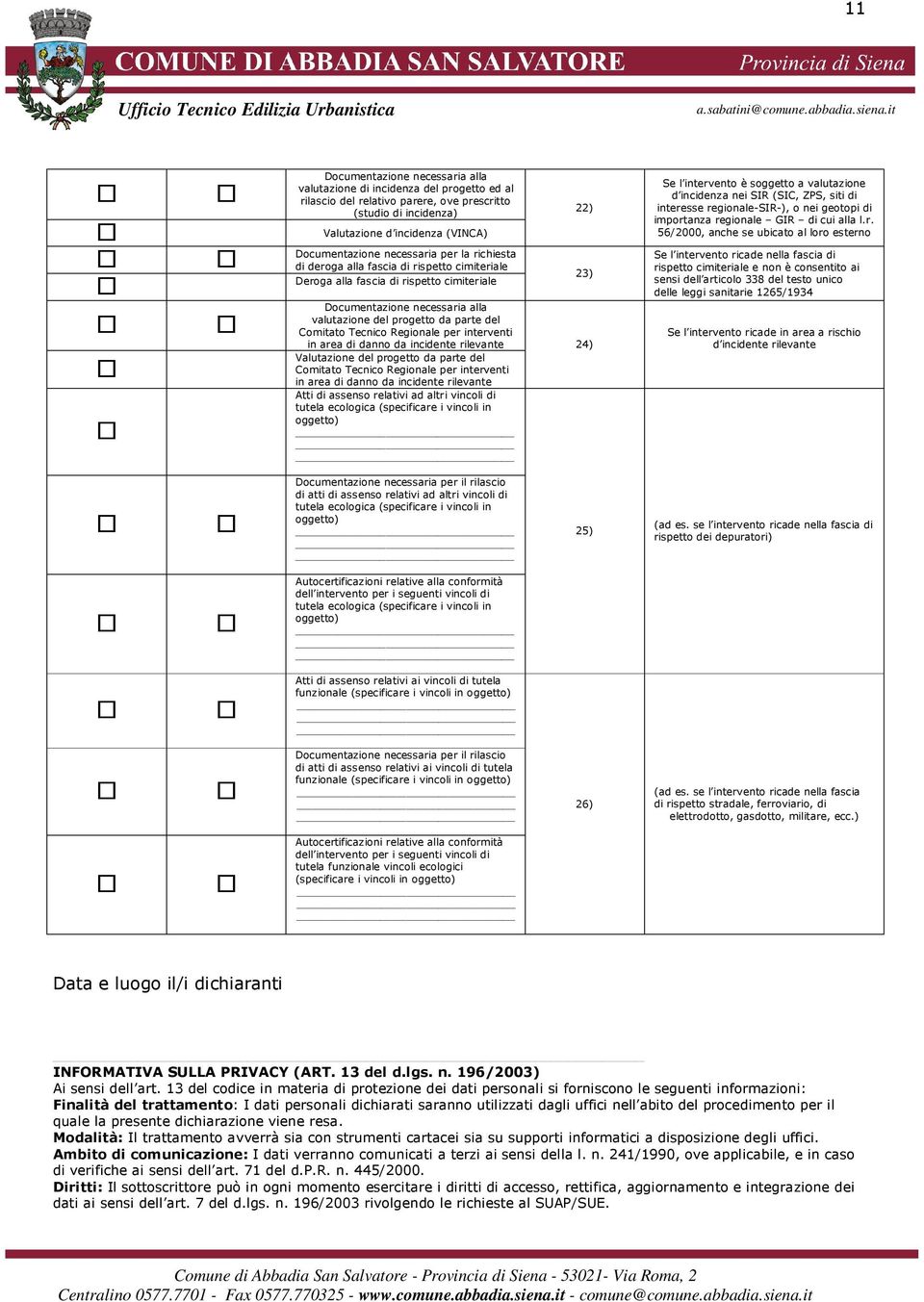 Tecnico Regionale per interventi in area di danno da incidente rilevante Valutazione del progetto da parte del Comitato Tecnico Regionale per interventi in area di danno da incidente rilevante Atti