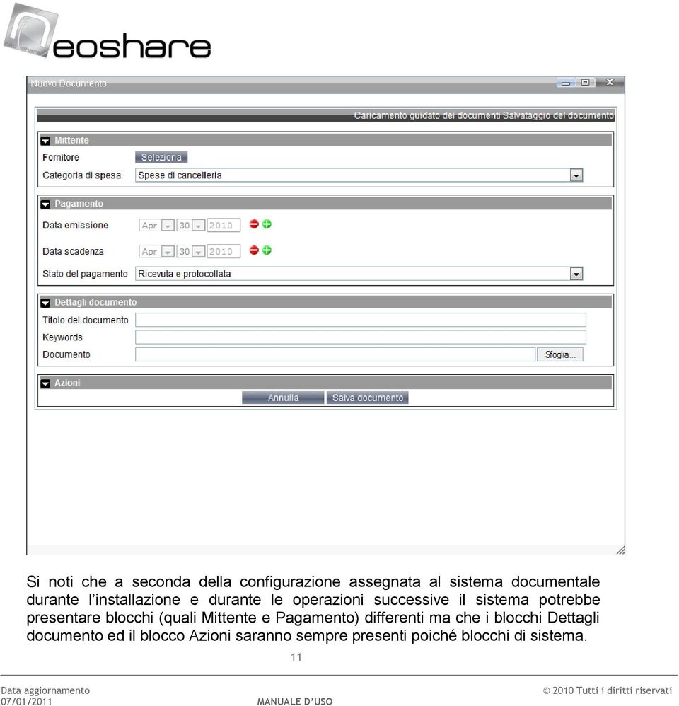 presentare blocchi (quali Mittente e Pagamento) differenti ma che i blocchi