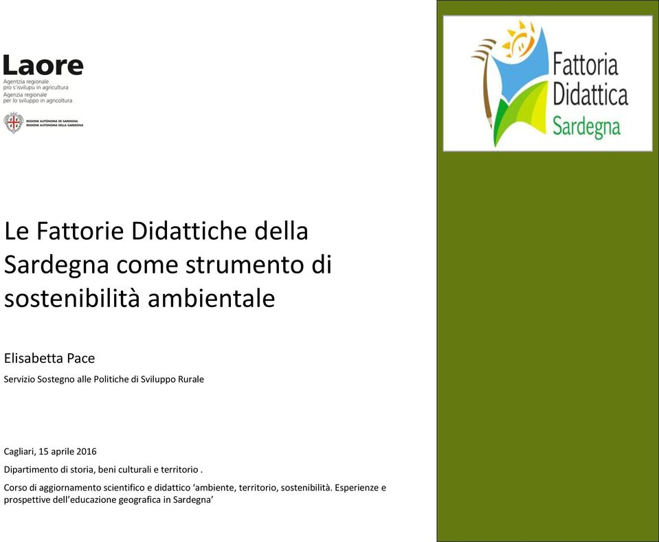 Dipartimento di storia, beni culturali e territorio.