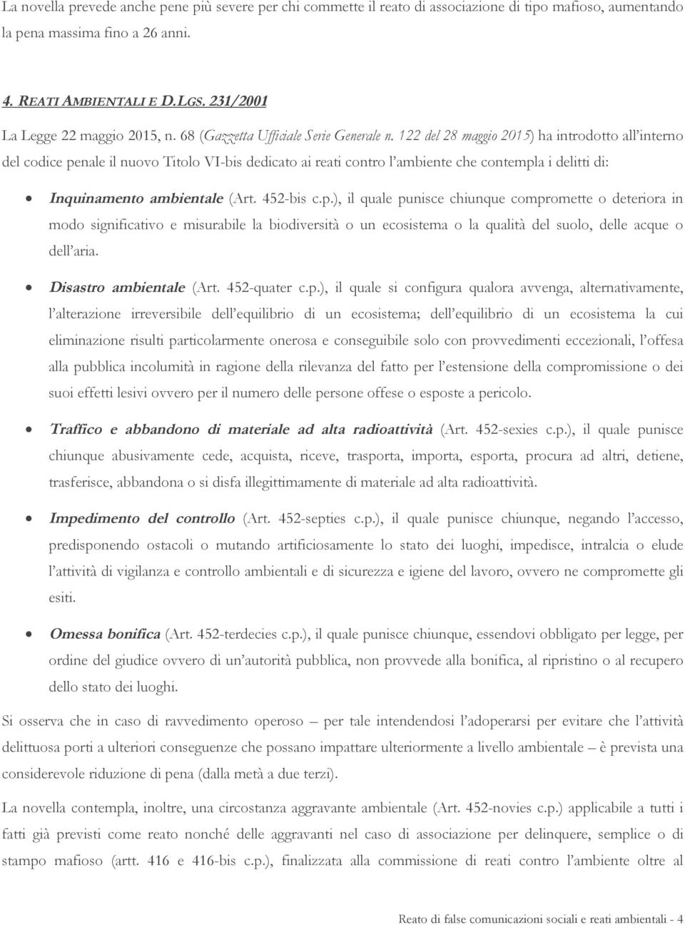 122 del 28 maggio 2015) ha introdotto all interno del codice pe