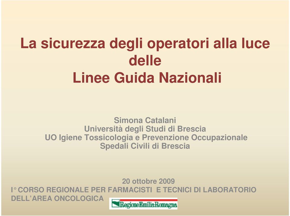 Tossicologia e Prevenzione Occupazionale Spedali Civili di Brescia 20