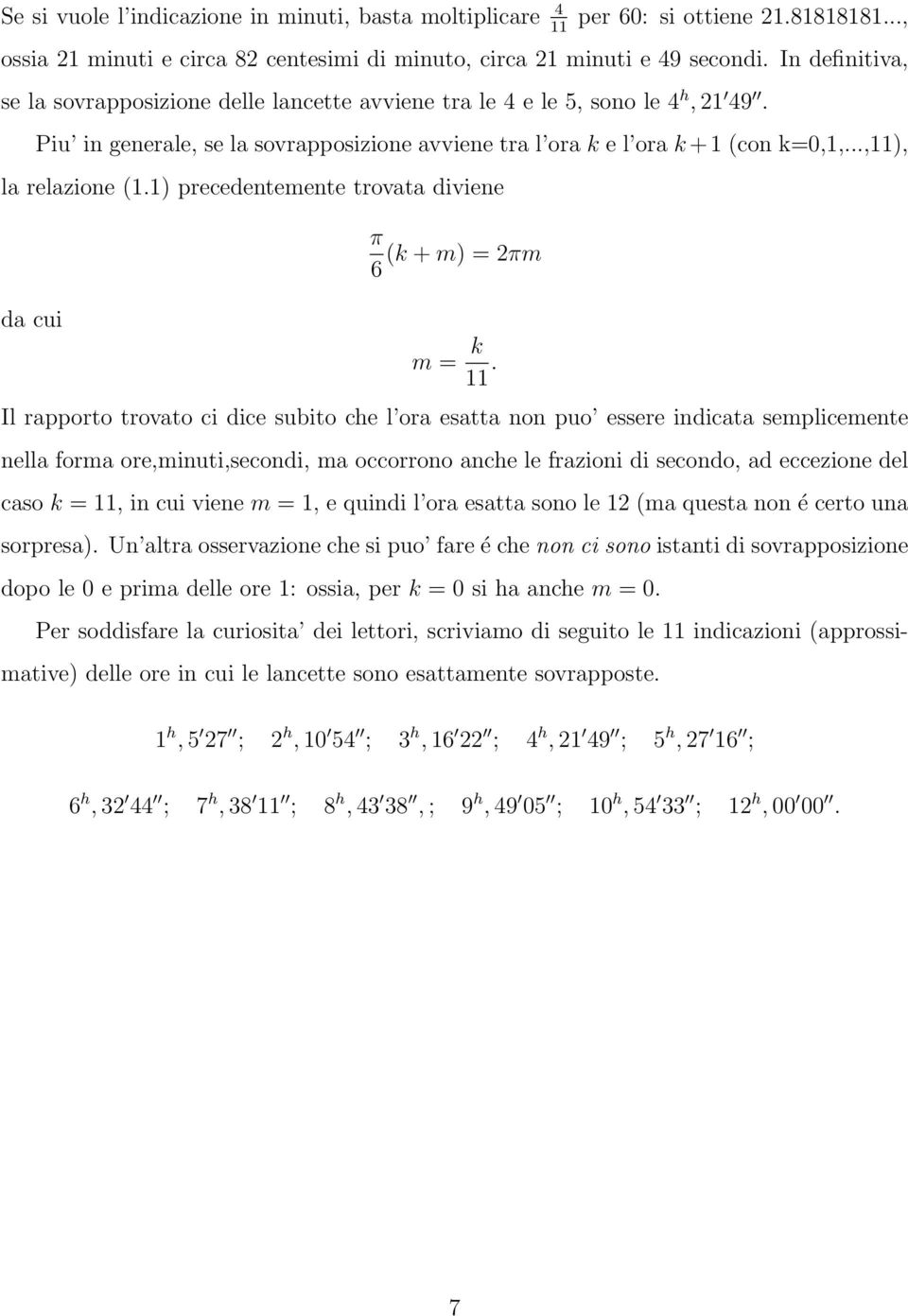 ..,11), la relazione (1.1) precedentemente trovata diviene da cui π (k + m) = πm 6 m = k 11.