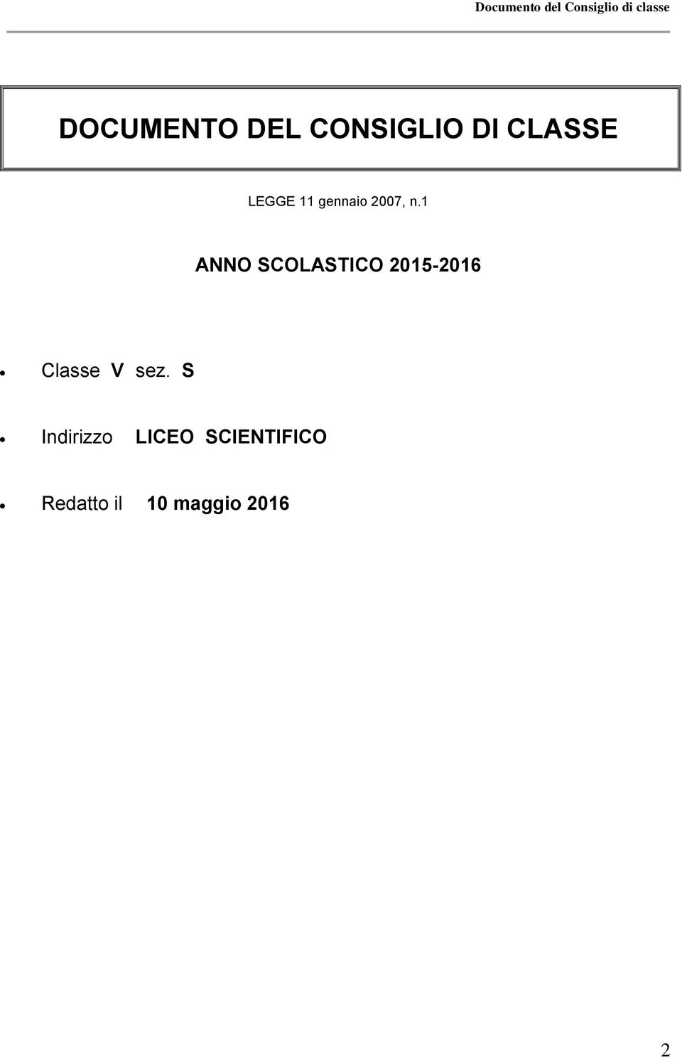 1 ANNO SCOLASTICO 2015-2016 Classe V