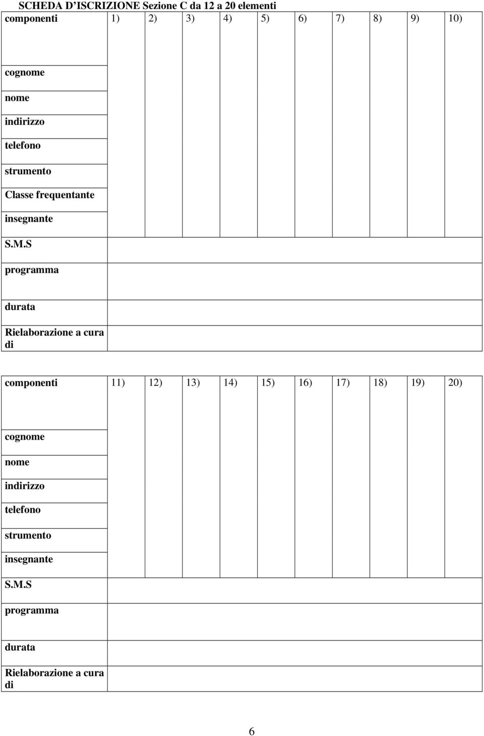 frequentante Rielaborazione a cura di componenti 11)