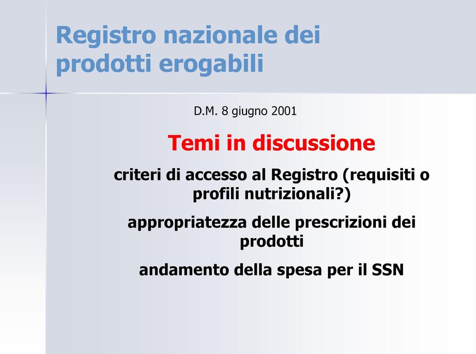 Registro (requisiti o profili nutrizionali?