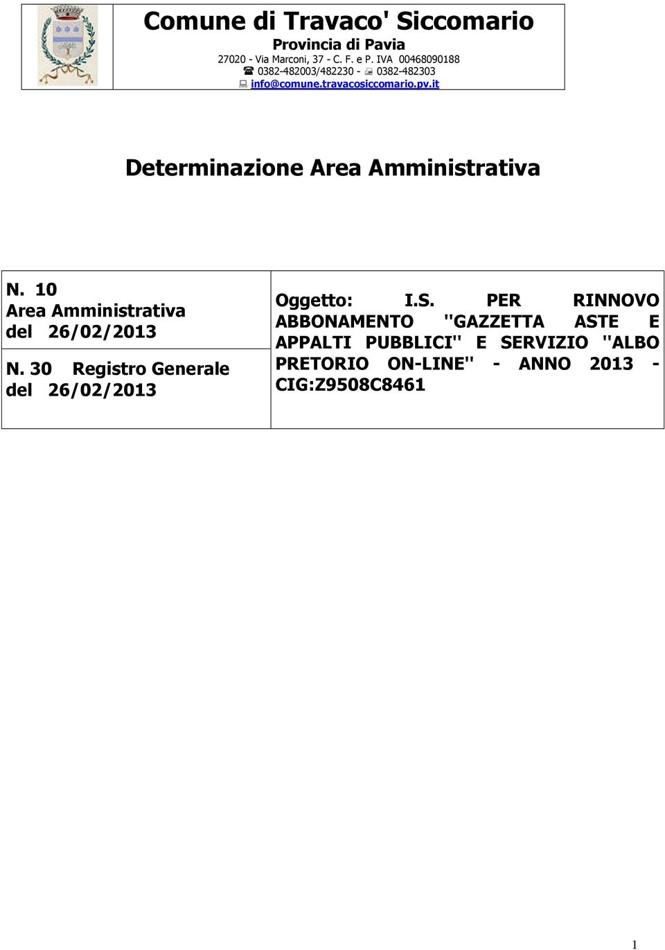 it Determinazione Area Amministrativa N. 10 Area Amministrativa del 26/02/2013 N.