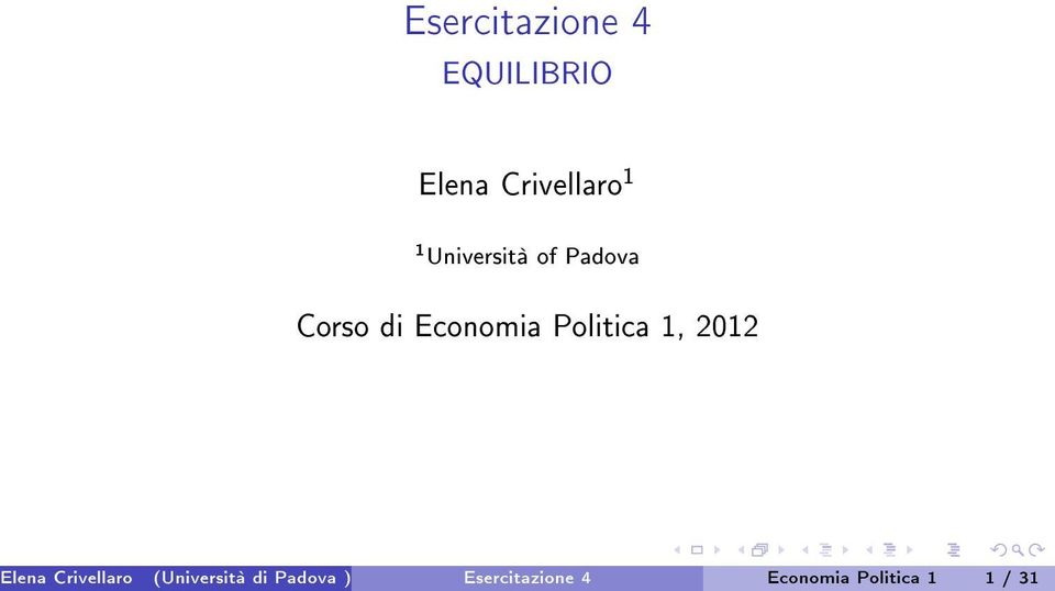 Politica 1, 2012 Elena Crivellaro (Università