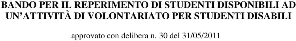 VOLONTARIATO PER STUDENTI DISABILI