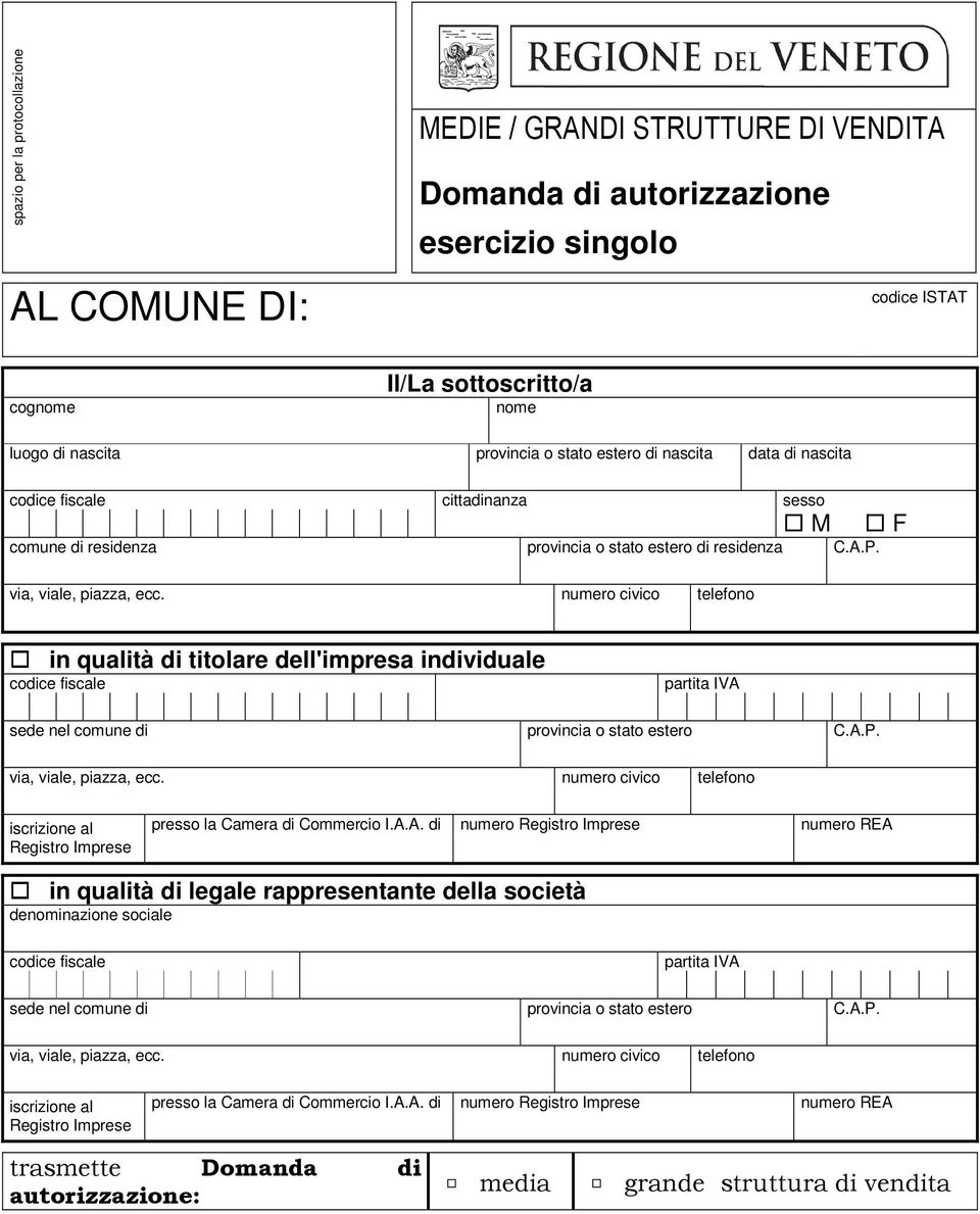 numero civico telefono in qualità di titolare dell'impresa individuale codice fiscale partita IVA sede nel comune di provincia o stato estero C.A.P. via, viale, piazza, ecc.