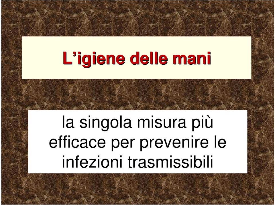 efficace per prevenire