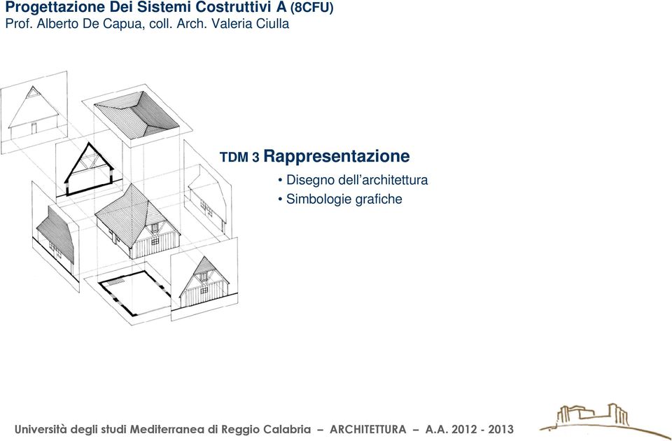 Valeria Ciulla TDM 3 Rappresentazione Disegno dell