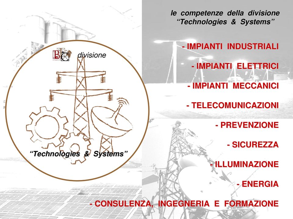 TELECOMUNICAZIONI - PREVENZIONE Technologies & Systems -