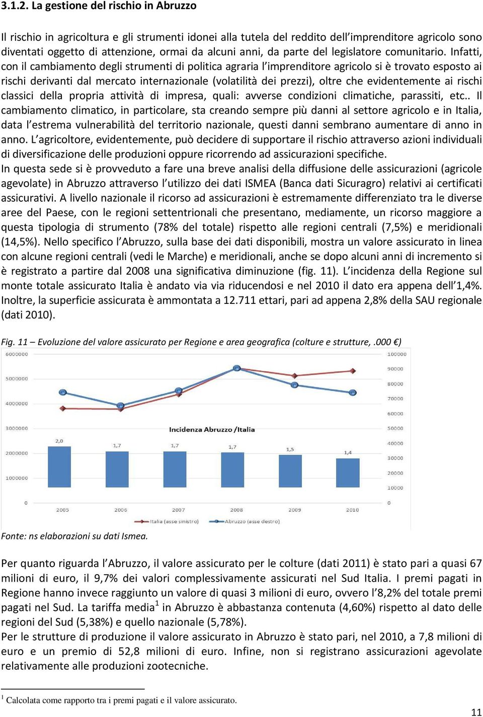 parte del legislatore comunitario.