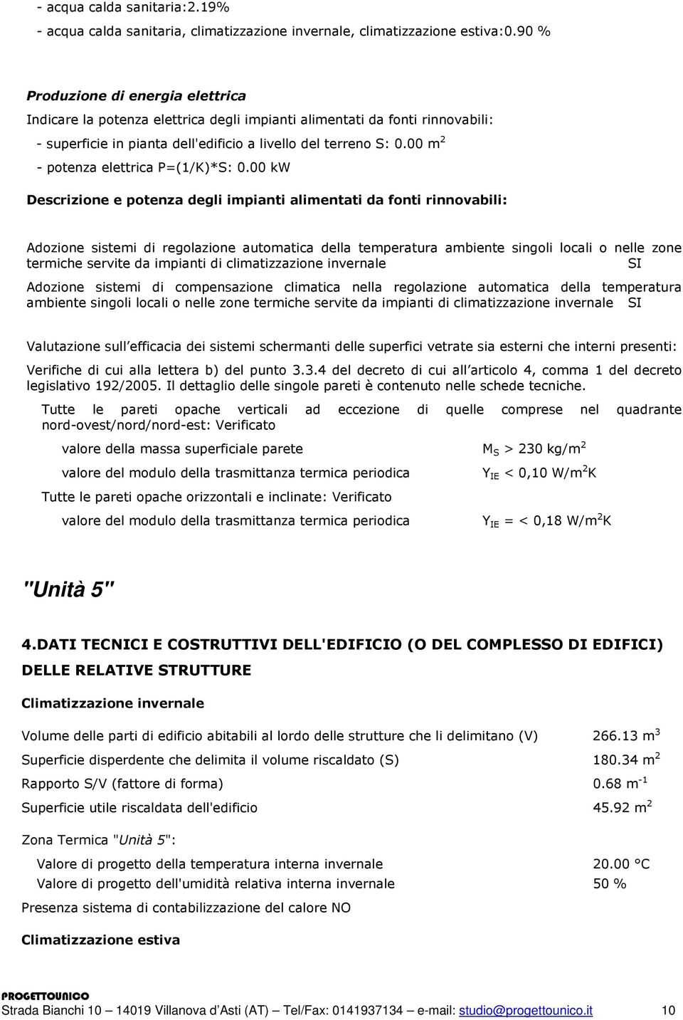 00 m 2 - potenza elettrica P=(1/K)*S: 0.