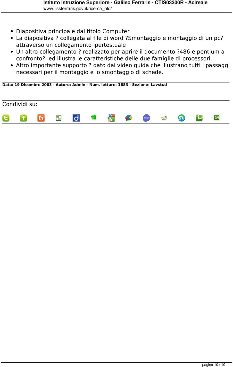 Smontaggio e montaggio di un pc attraverso un collegamento ipertestuale Un altro collegamento realizzato per aprire il documento 486 e pentium a confronto, ed