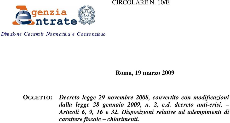 Decreto legge 29 novembre 2008, convertito con modificazioni dalla legge 28