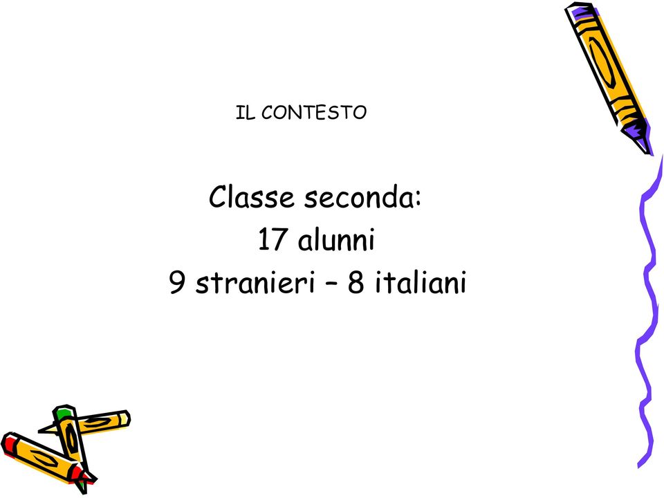 seconda: 17