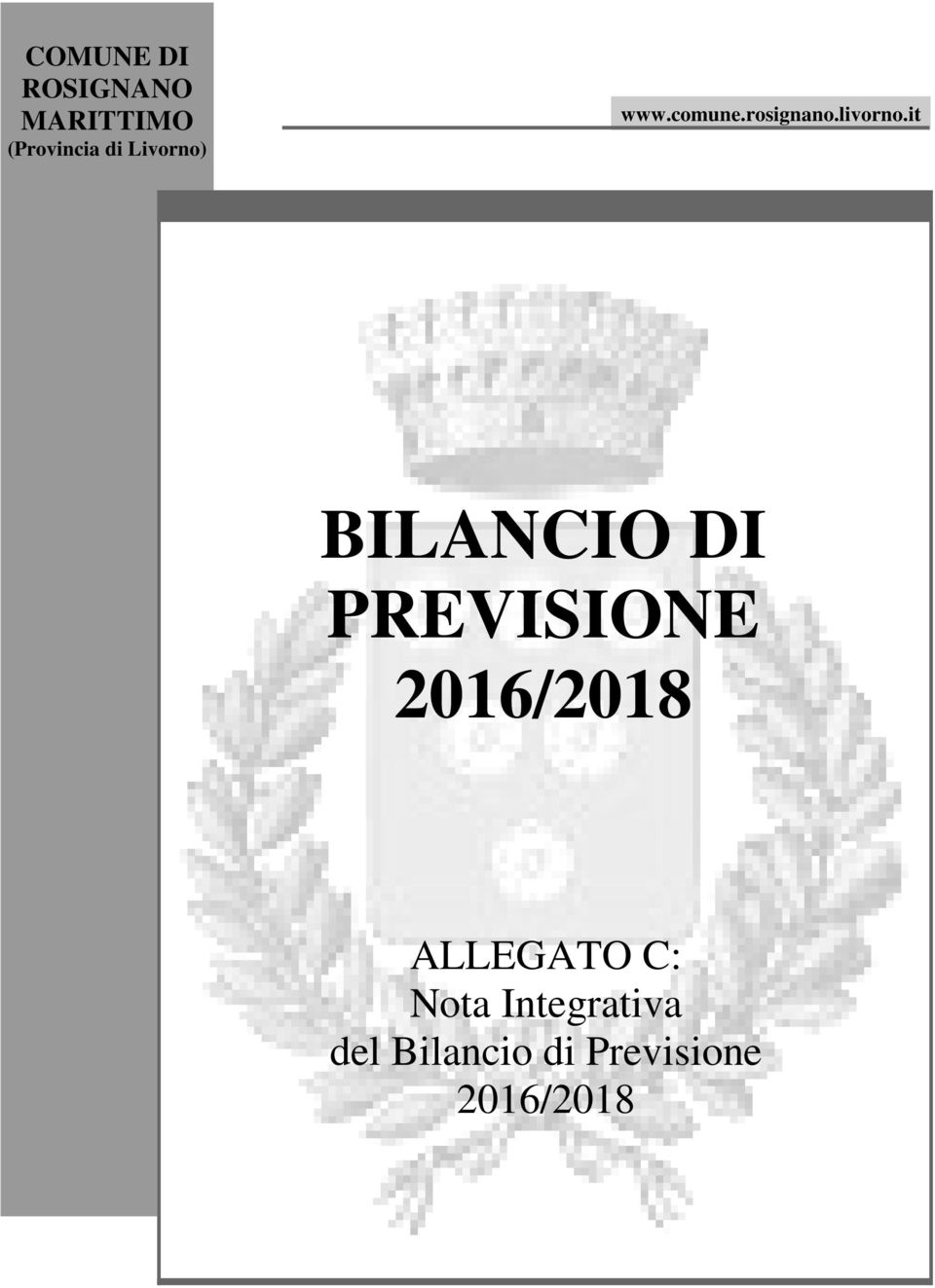 it BILANCIO DI PREVISIONE 2016/2018 ALLEGATO
