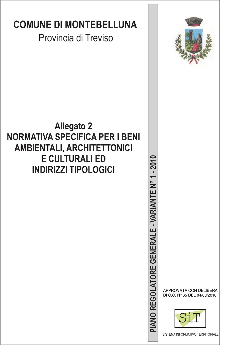 E CULTURALI ED INDIRIZZI TIPOLOGICI PIANO REGOLATORE