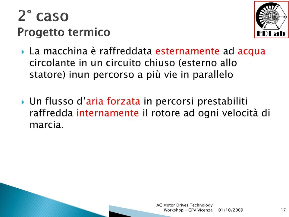 vie in parallelo Un flusso d aria forzata in percorsi