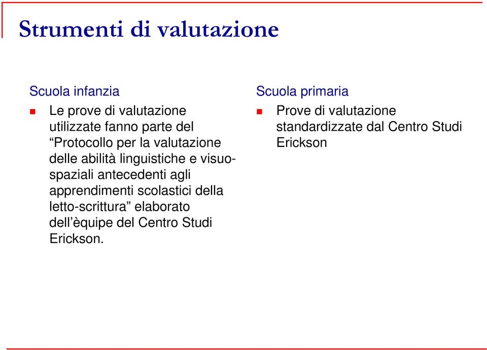 antecedenti agli apprendimenti scolastici della letto-scrittura elaborato dell