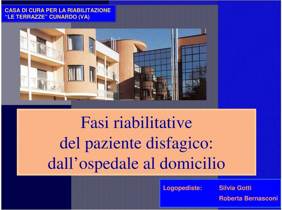 del paziente disfagico: dall ospedale al