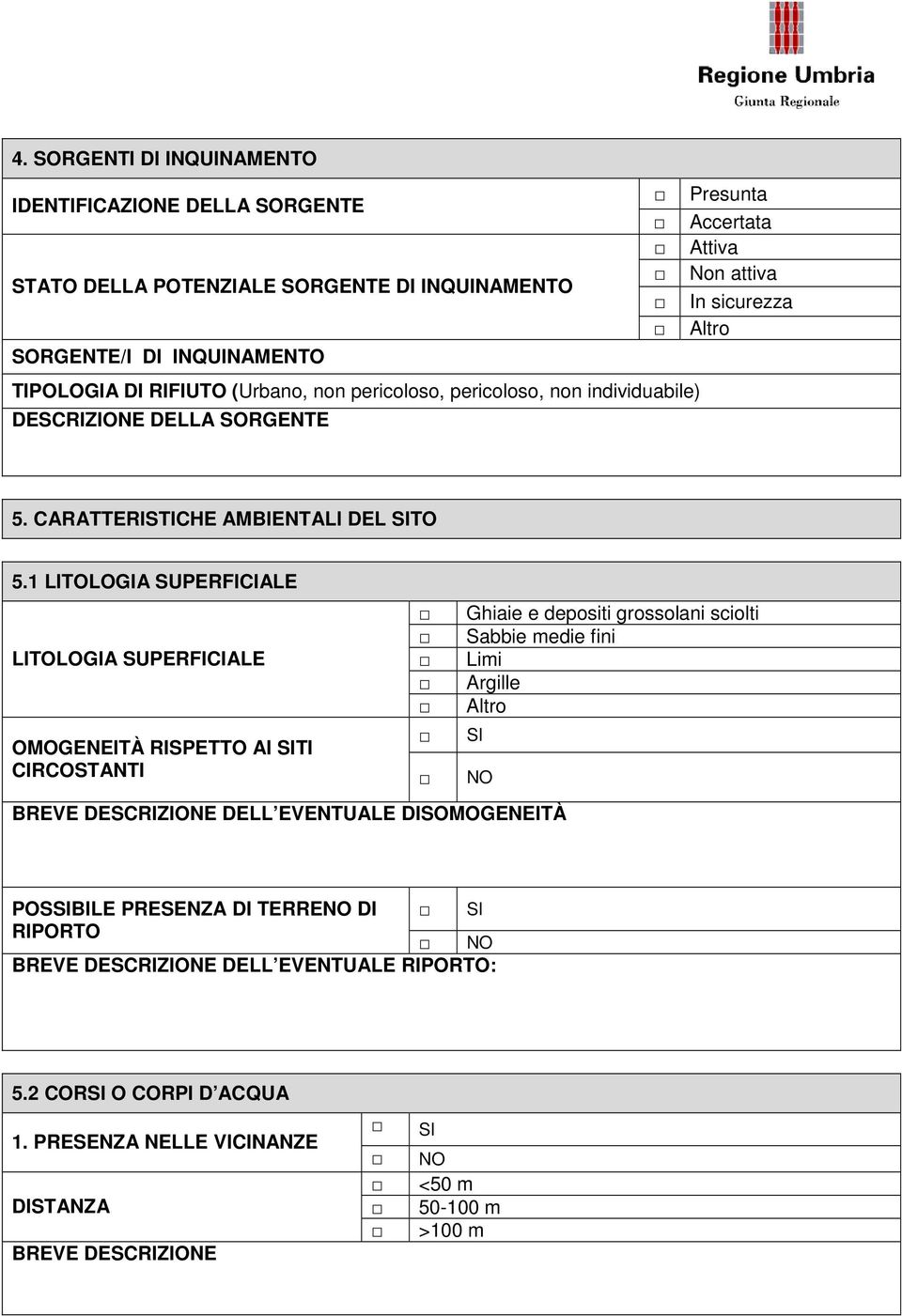 1 LITOLOGIA SUPERFICIALE LITOLOGIA SUPERFICIALE OMOGENEITÀ RISPETTO AI SITI SI CIRCOSTANTI NO BREVE DESCRIZIONE DELL EVENTUALE DISOMOGENEITÀ Ghiaie e depositi grossolani sciolti Sabbie