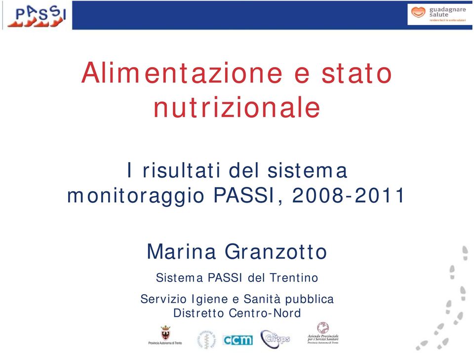 Marina Granzotto Sistema PASSI del Trentino