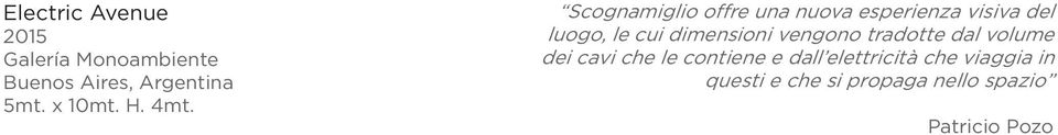 Scognamiglio offre una nuova esperienza visiva del luogo, le cui