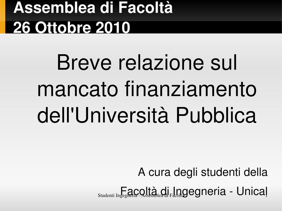 dell'università Pubblica A cura degli studenti