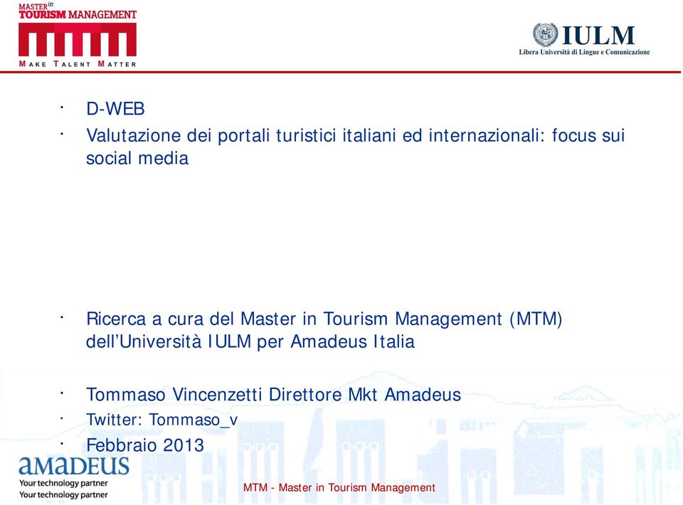 in Tourism Management (MTM) dell Università IULM per Amadeus