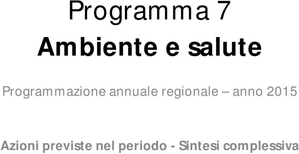 regionale anno 2015 Azioni