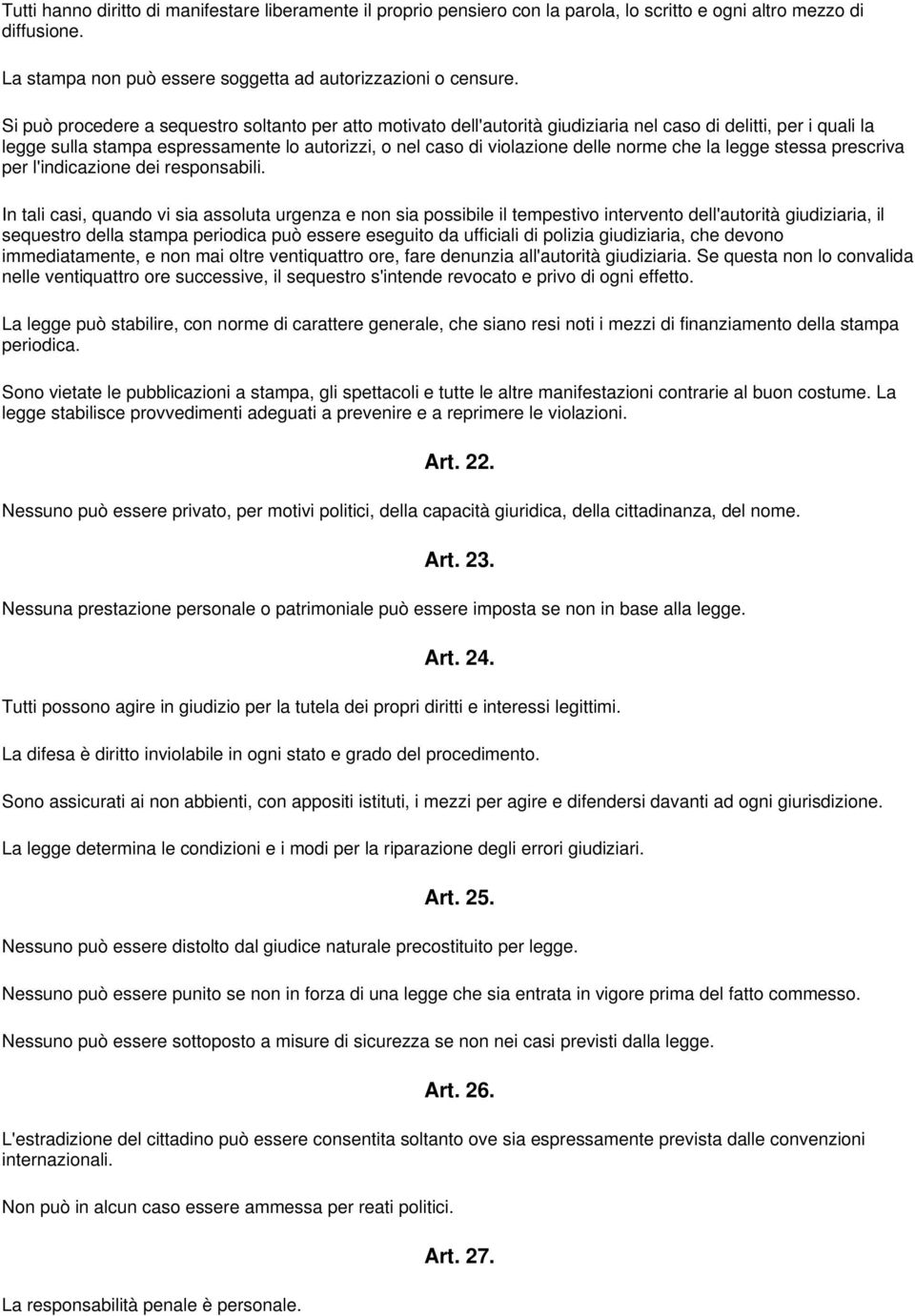 norme che la legge stessa prescriva per l'indicazione dei responsabili.