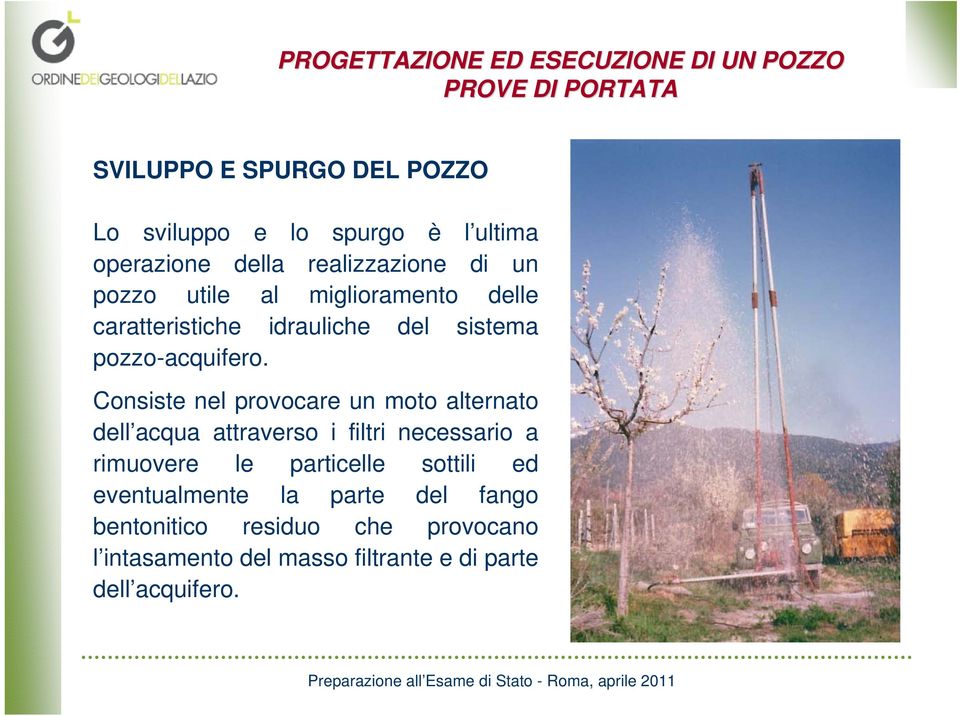 Consiste nel provocare un moto alternato dell acqua attraverso i filtri necessario a rimuovere le particelle