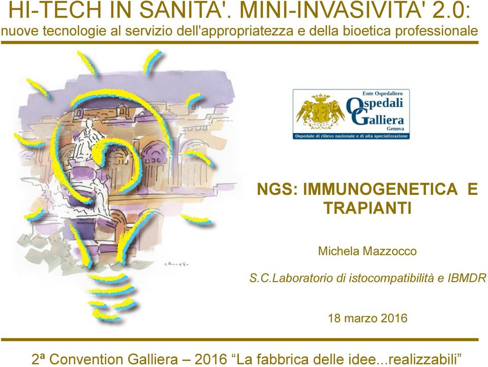 della bioetica professionale NGS: IMMUNOGENETICA E