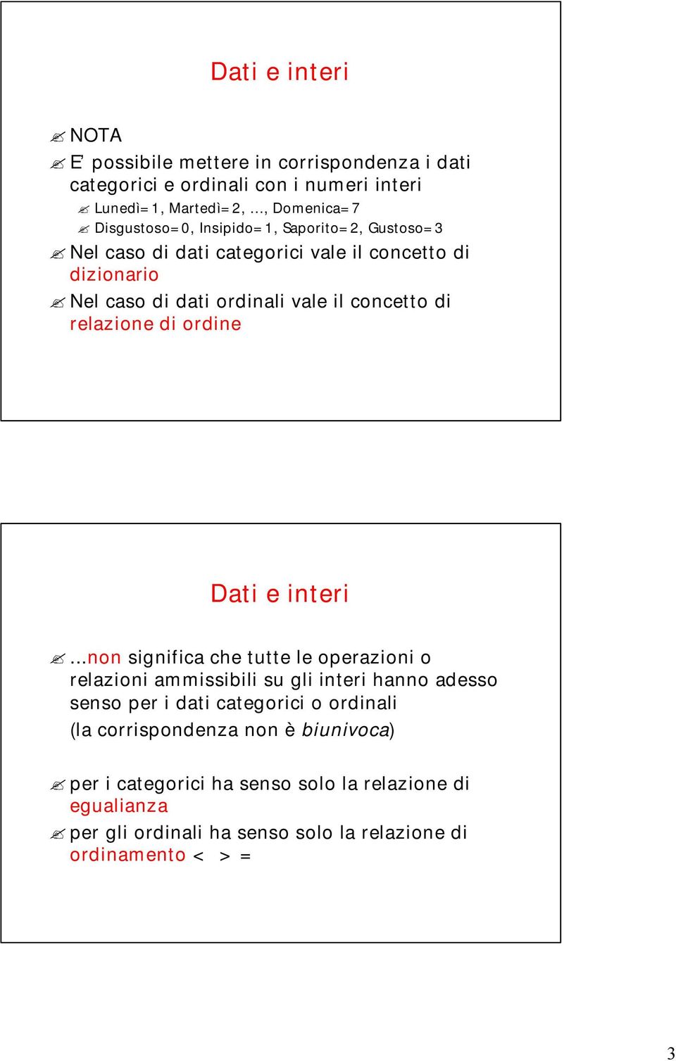 ordine Dati e interi.