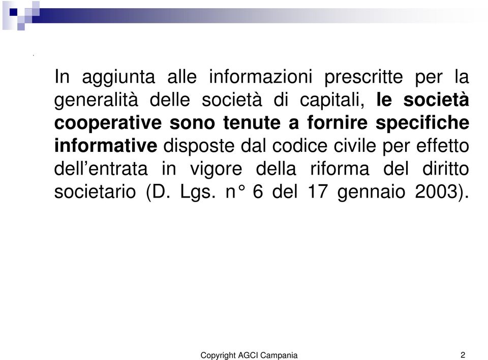 disposte dal codice civile per effetto dell entrata in vigore della riforma