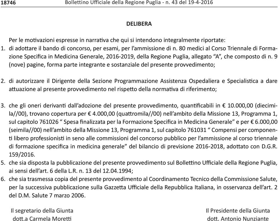 80 medici al Corso Triennale di Formazione Specifica in Medicina Generale, 2016-2019, della Regione Puglia, allegato A, che composto di n.