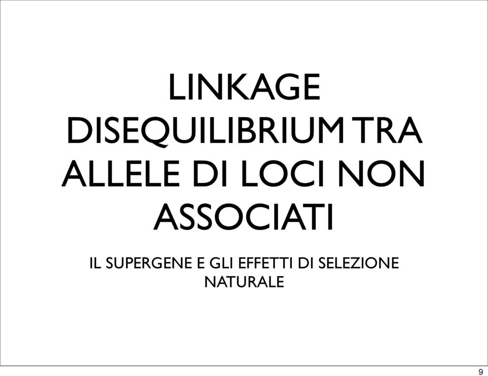 ASSOCIATI IL SUPERGENE E