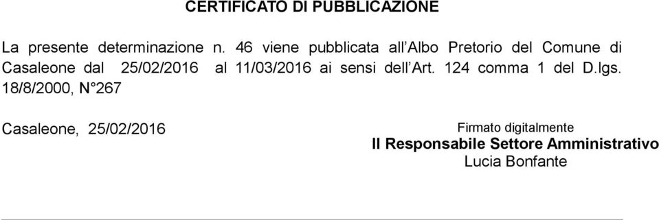 al 11/03/2016 ai sensi dell Art. 124 comma 1 del D.lgs.